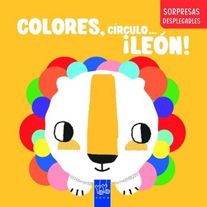 COLORES, CÍRCULO... ¡LEÓN! (SORPRESAS DESPLEGABLES)