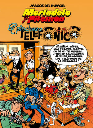 EL PINCHAZO TELEFÓNICO (MORTADELO Y FILEMON 55 MAGOS DEL HUMOR)