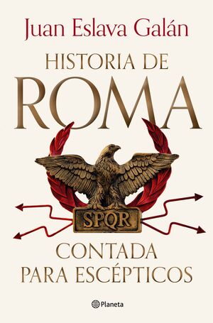 HISTORIA DE ROMA CONTADA PARA ESCEPTICOS