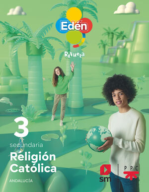 RELIGIÓN CATÓLICA 3º ESO  EDÉN. REVUELA. ANDALUCÍA 2024