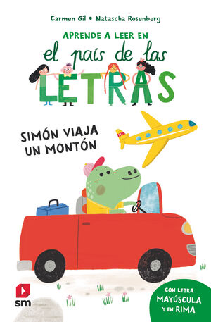 SIMÓN VIAJA UN MONTÓN (APRENDE LEER PAIS LETRAS 2) MAYUSCULAS