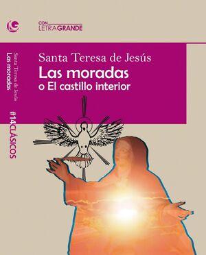 LAS MORADAS O EL CASTILLO INTERIOR (LETRA GRANDE)