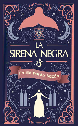 LA SIRENA NEGRA (ED. ILUSTRADA)