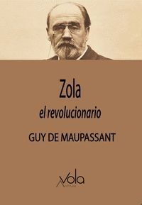 ZOLA, EL REVOLUCIONARIO