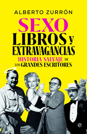 SEXO, LIBROS Y EXTRAVAGANCIAS