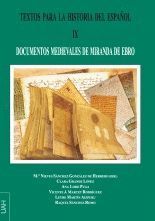 TEXTOS PARA LA HISTORIA DEL ESPAÑOL IX:DOCUMENTOS MEDIEVALES DE MIRANDA DE EBRO