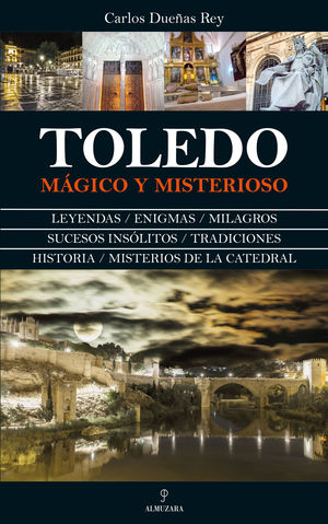 TOLEDO MÁGICO Y MISTERIOSO