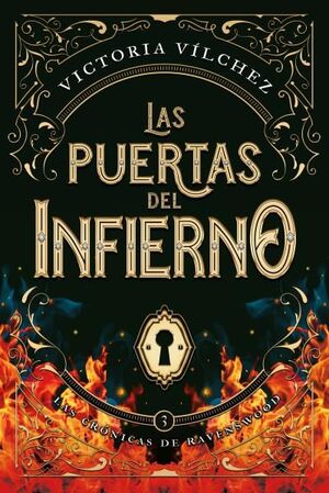 LAS PUERTAS DEL INFIERNO (CRONICAS RAVENSWOOD 3)