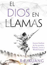 EL DIOS EN LLAMAS (GUERRA AMAPOLA 3)