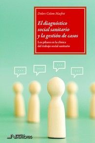EL DIAGNÓSTICO SOCIAL SANITARIO Y LA GESTIÓN DE CASOS