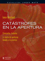 CATASTROFES EN LA APERTURA