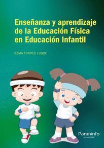 ENSEÑANZA Y APRENDIZAJE DE LA EDUCACION FISICA EN EDUCACION INFAN