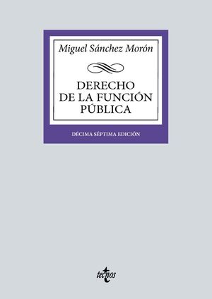 DERECHO DE LA FUNCION PUBLICA (2024) 17ªED.