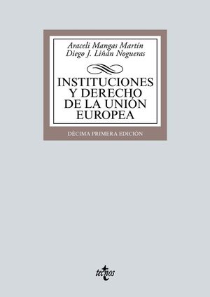 INSTITUCIONES Y DERECHO DE LA UNION EUROPEA (2024) 11ªED.