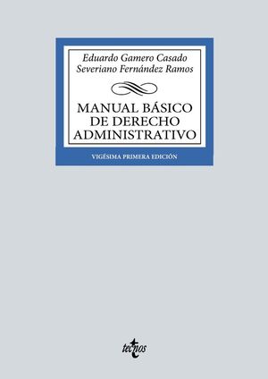 MANUAL BASICO DE DERECHO ADMINISTRATIVO (2024) 21ªED.