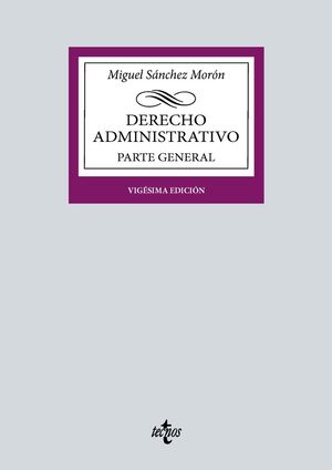 DERECHO ADMINISTRATIVO PARTE GENERAL (2024) 20ªED.