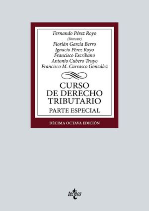 CURSO DERECHO TRIBUTARIO PARTE ESPECIAL (2024) 18ªED.