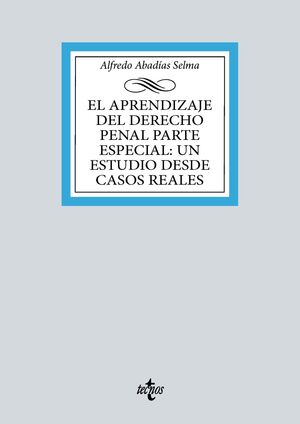 APRENDIZAJE DERECHO PENAL PARTE ESPECIAL: UN ESTUDIO DESDE CASOS REALES (2024)