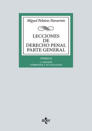 LECCIONES DE DERECHO PENAL PARTE GENERAL TOMO II (5ºED.2024)