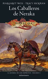 LOS CABALLEROS DE NERAKA (GUERRA ESPIRITUS VOL.1) DRAGONLANCE