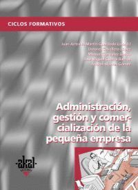ADMINISTRACION GESTION Y COMERCIALIZACION PYMES 2004