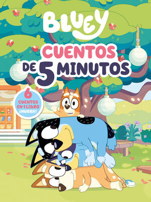 CUENTOS DE 5 MINUTOS (BLUEY)