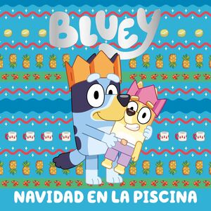 NAVIDAD EN LA PISCINA (BLUEY)