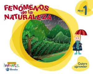 QUIERO APRENDER NIVEL 1 FENÓMENOS DE LA NATURALEZA INFANTIL PROYECTOS CONSTRUCTIVISTAS