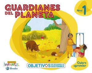 QUIERO APRENDER NIVEL 1 GUARDIANES DEL PLANETA INFANTIL PROYECTOS CONSTRUCTIVISTAS