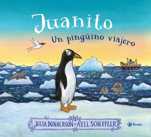 JUANITO (UN PINGÜINO VIAJERO)