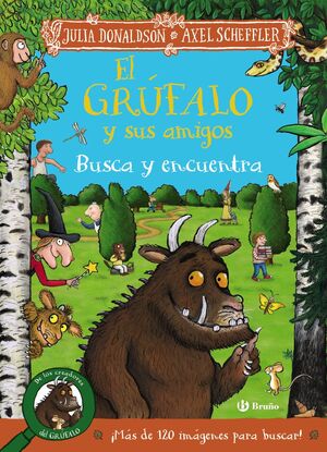 EL GRÚFALO Y SUS AMIGOS (BUSCA Y ENCUENTRA)