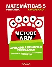 MATEMÁTICAS 5. MÉTODO ABN. APRENDO A RESOLVER PROBLEMAS 1.