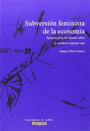 SUBVERSIÓN FEMINISTA DE LA ECONOMÍA