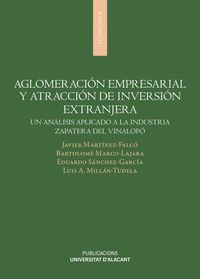 AGLOMERACIÓN EMPRESARIAL Y ATRACCIÓN DE INVERSIÓN