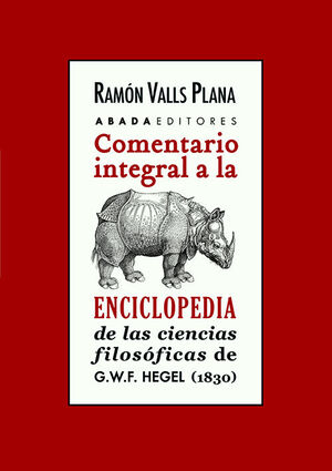 COMENTARIO INTEGRAL A LA ENCICLOPEDIA DE LAS CIENCIAS FILOSOFICAS